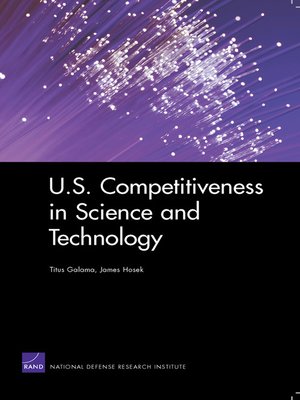 cover image of U.S. Competitiveness in Science and Technology